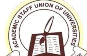ASUU Grounds Universities For Another 8 Weeks To Press Home Demands